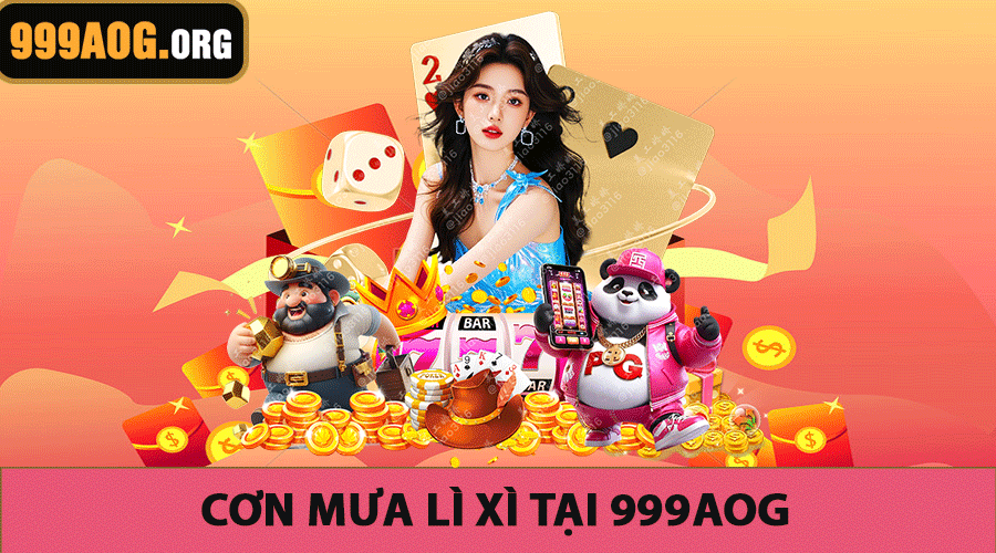 Cơn mưa lì xì tại 999AOG