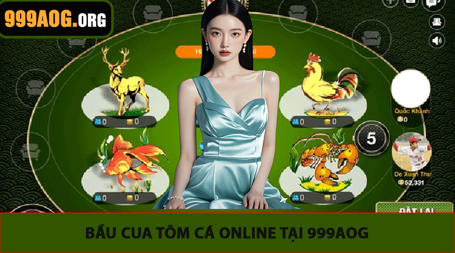 Giới thiệu Bầu Cua Tôm Cá Online tại 999AOG