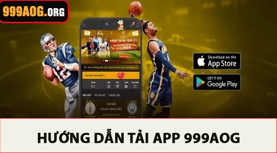 Hướng dẫn tải app 999AOG