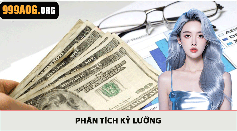 Phân tích kỹ lưỡng