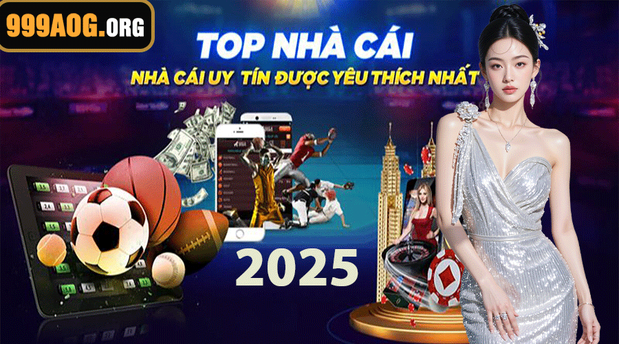 Top Nhà Cái Uy Tín - Được Đông Đảo Anh Em Cược Thủ Tín Nhiệm Nhất 2025
